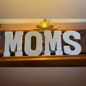 White Decorative 'MOMS' Sign